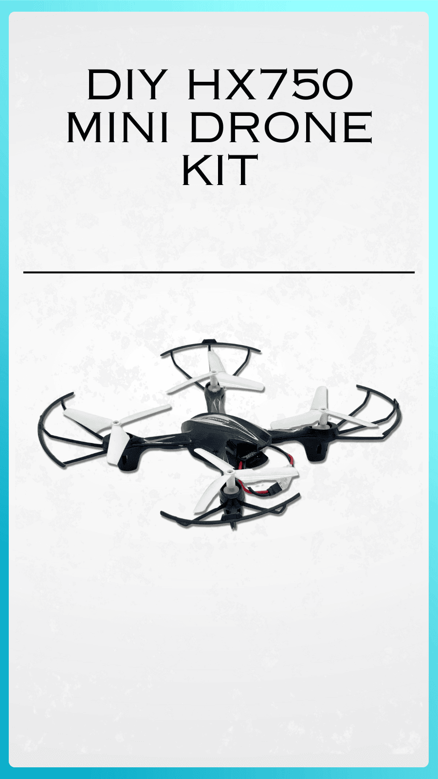 DIY HX750 Mini Drone Kit